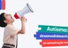 CONHEÇA OS DESAFIOS DE COMUNICAÇÃO NA VIDA DA PESSOA COM AUTISMO