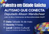 CIDADE GAÚCHA RECEBE PALESTRA AUTISMO QUE CONECTA NESTE SÁBADO